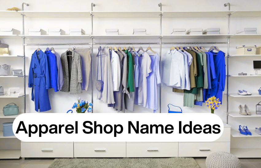 Apparel Shop Name Ideas