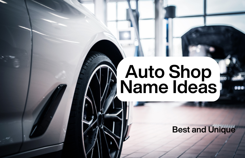 Auto Shop Name Ideas