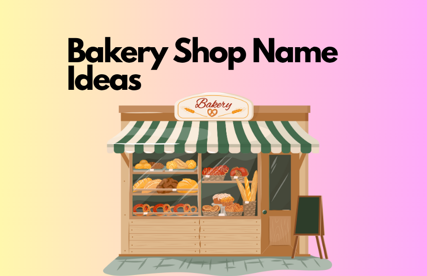 Bakery Shop Name Ideas