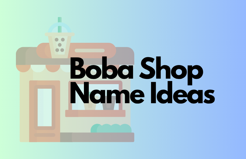 Boba Shop Name Ideas