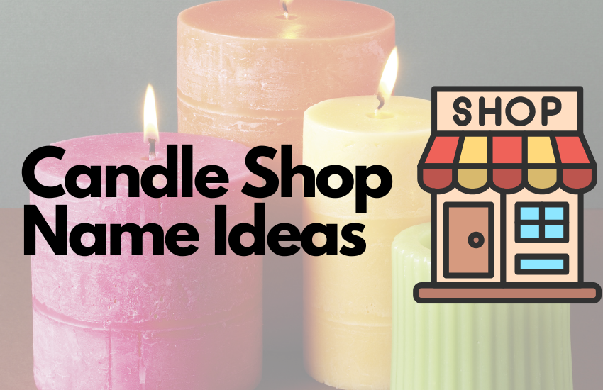 Candle Shop Name Ideas