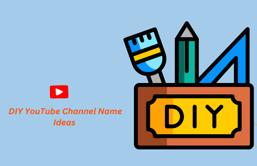 DIY YouTube Channel Name Ideas
