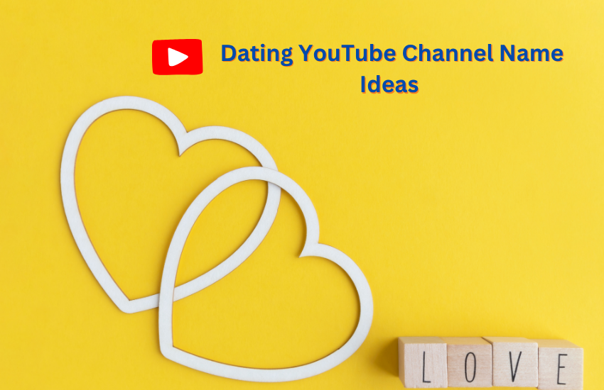 Dating YouTube Channel Name