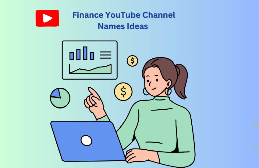 Finance YouTube Channel Names Ideas