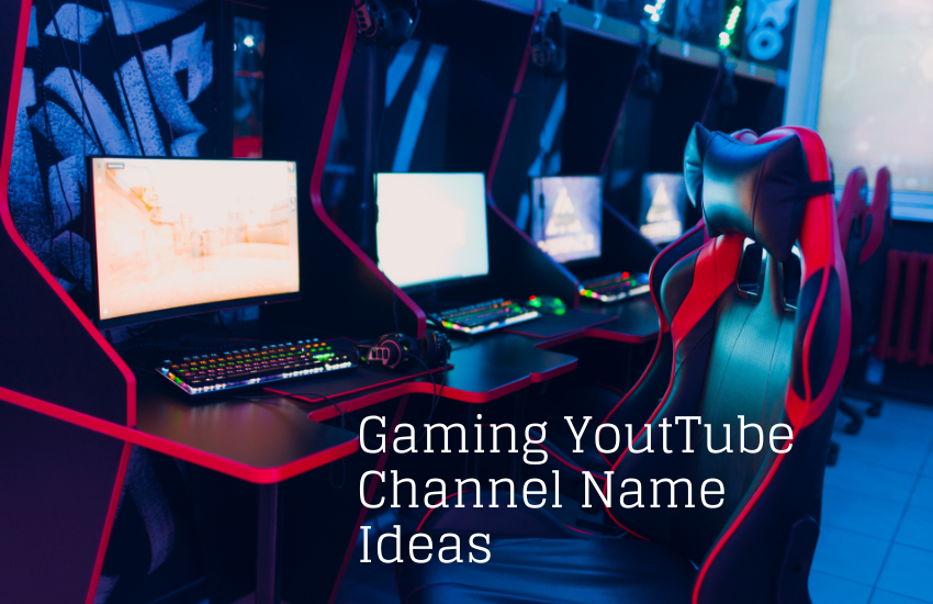 best gaming youtube channel name ideas