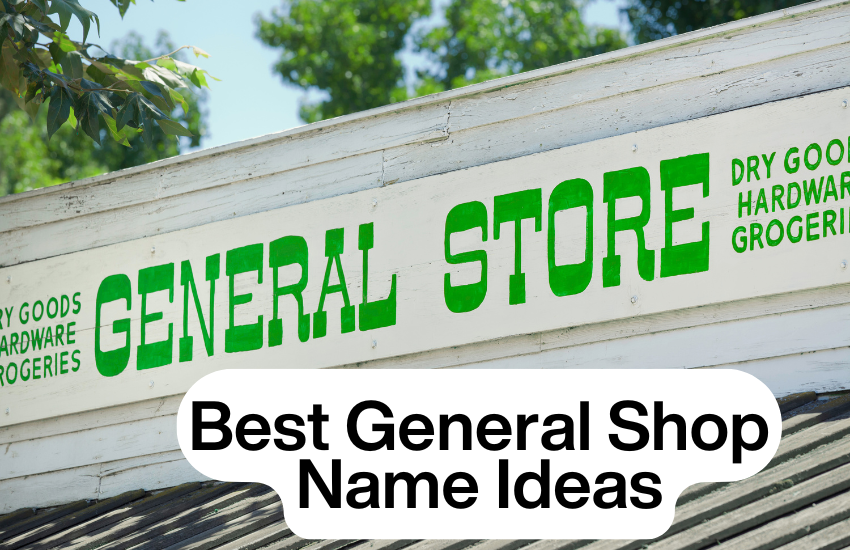 General Shop Name Ideas