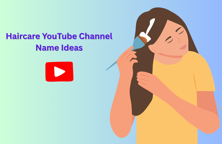 Haircare YouTube Channel Name Ideas