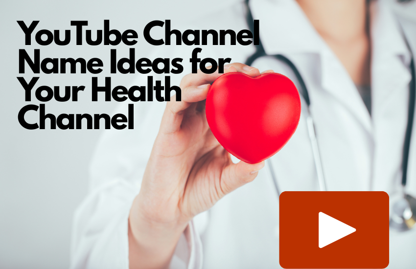 Health YouTube Channel Name Ideas