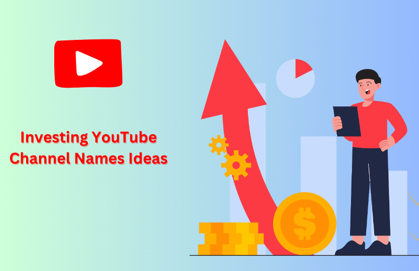 Investing YouTube Channel Names