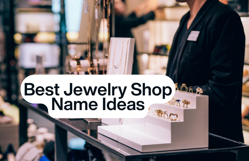 Jewelry Shop Name Ideas