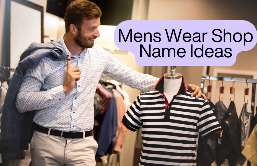 Menswear Shop Name Ideas