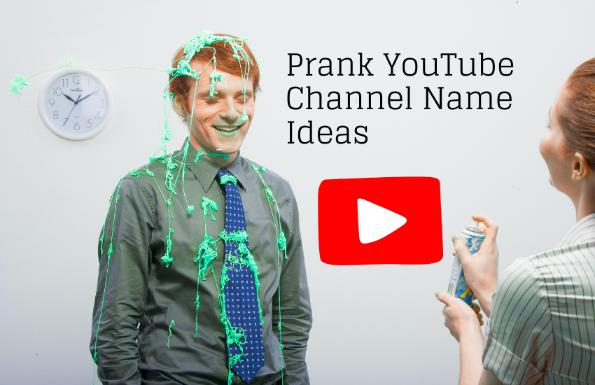 Prank youtube channel name ideas