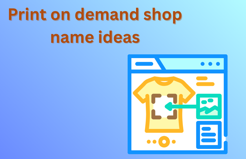 print on demand shop name ideas
