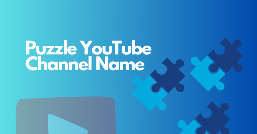 Puzzle YouTube Channel Name