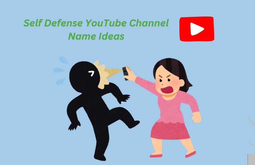 Self Defense YouTube Channel Name Ideas