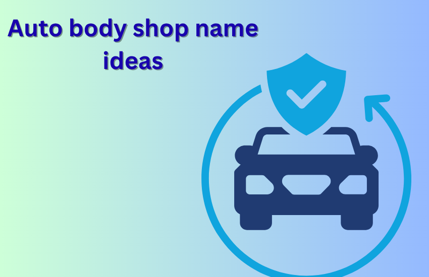 auto body shop name ideas