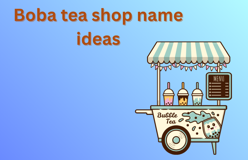 boba tea shop name ideas