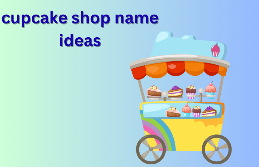 cupcake shop name ideas