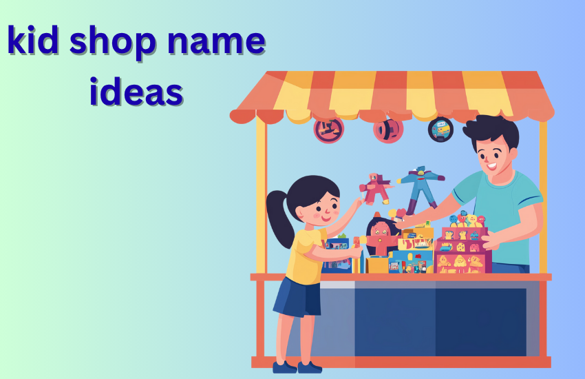kid shop name ideas