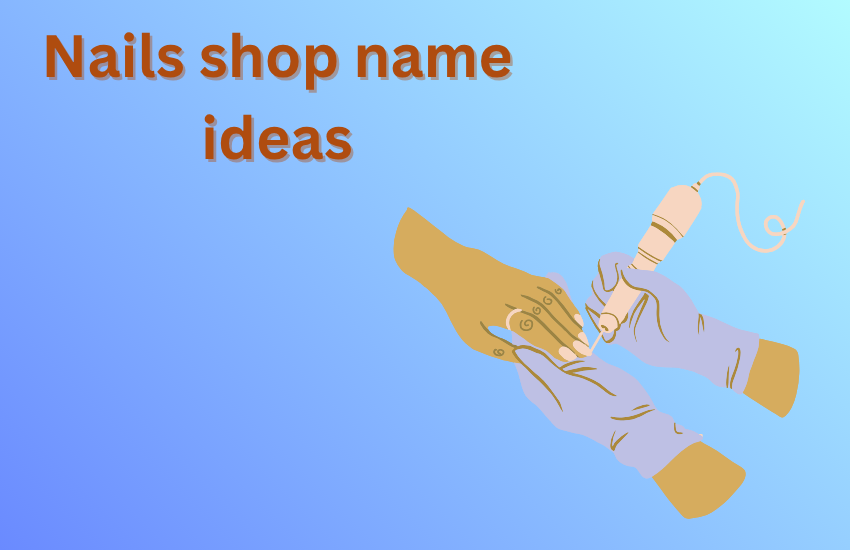 nails shop name ideas