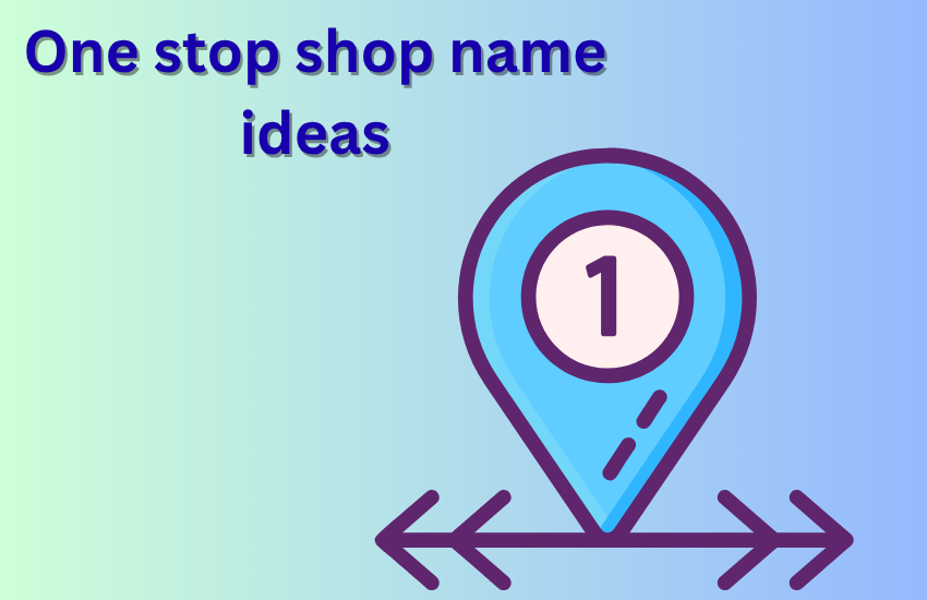 one stop shop name ideas