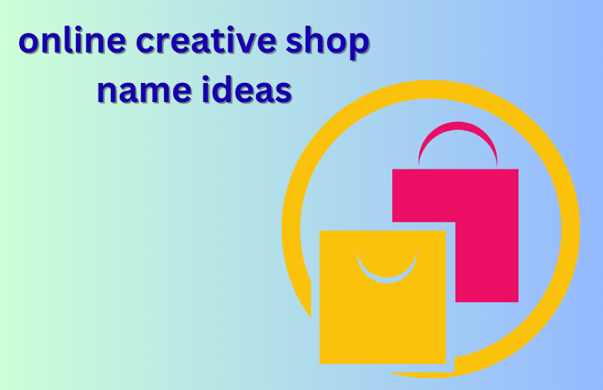online creative shop name ideas