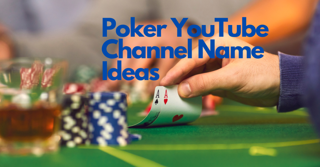 poker youtube channel name ideas