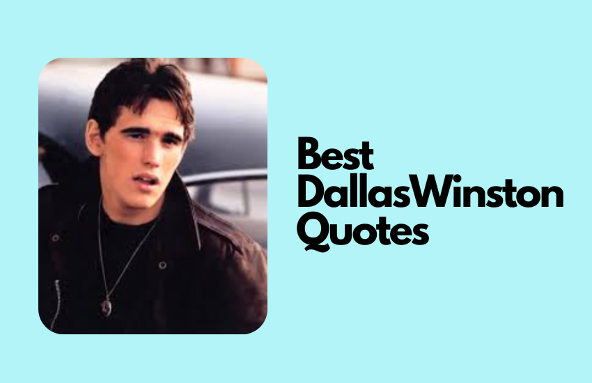 Best Dallas Winston Quotes