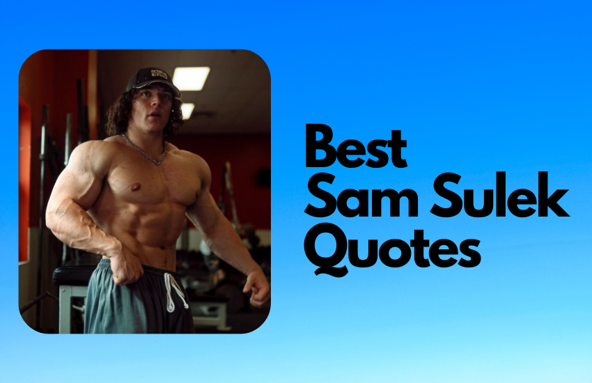 Best Sam Sulek Quotes