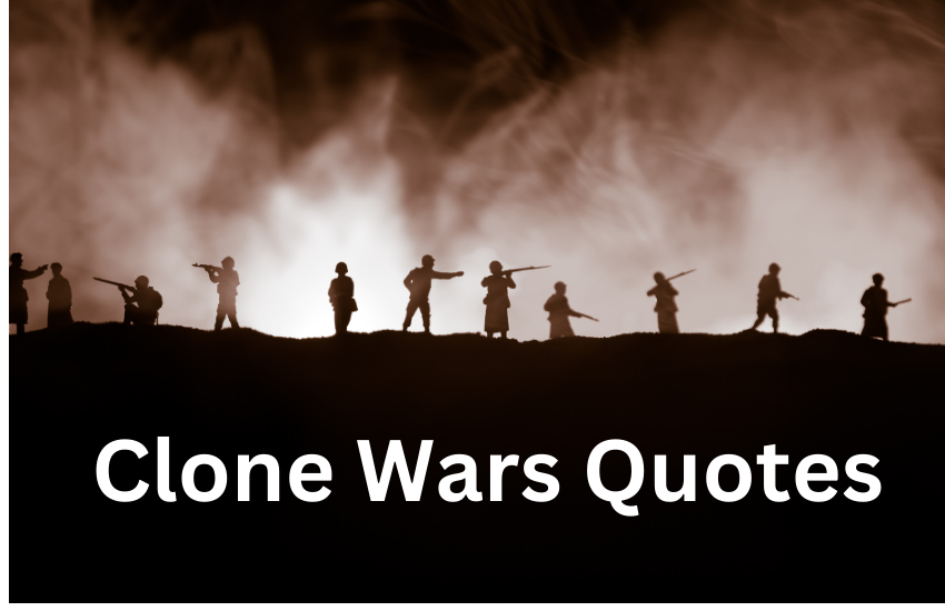 Clone Wars Quotes