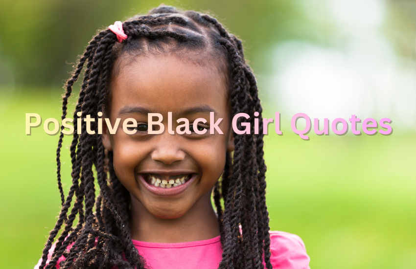 Positive Black Girl Quotes