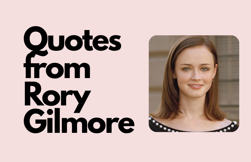 Quotes from Rory Gilmore