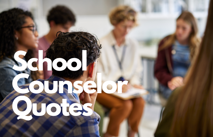 School Counselor Quotes