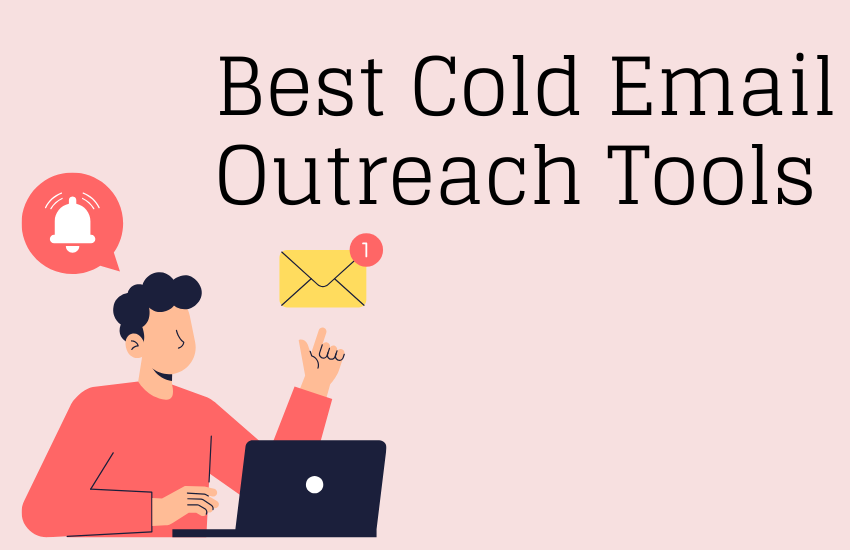 Best Cold Email Outreach Tools