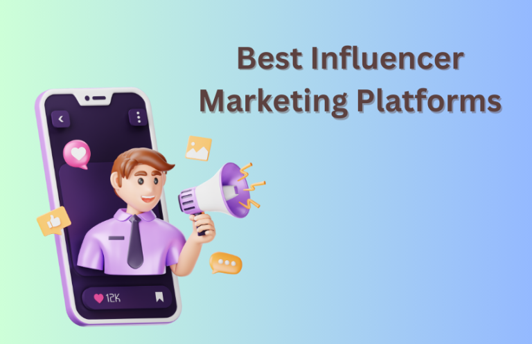 Best Influencer Marketing Platforms