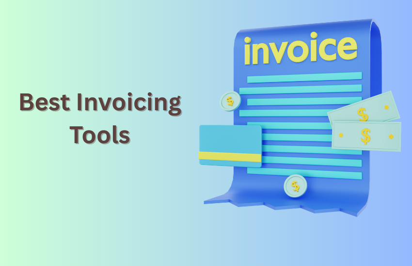 Best Invoicing Tools