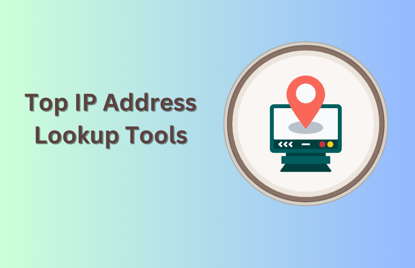 IP Address Lookup Tools