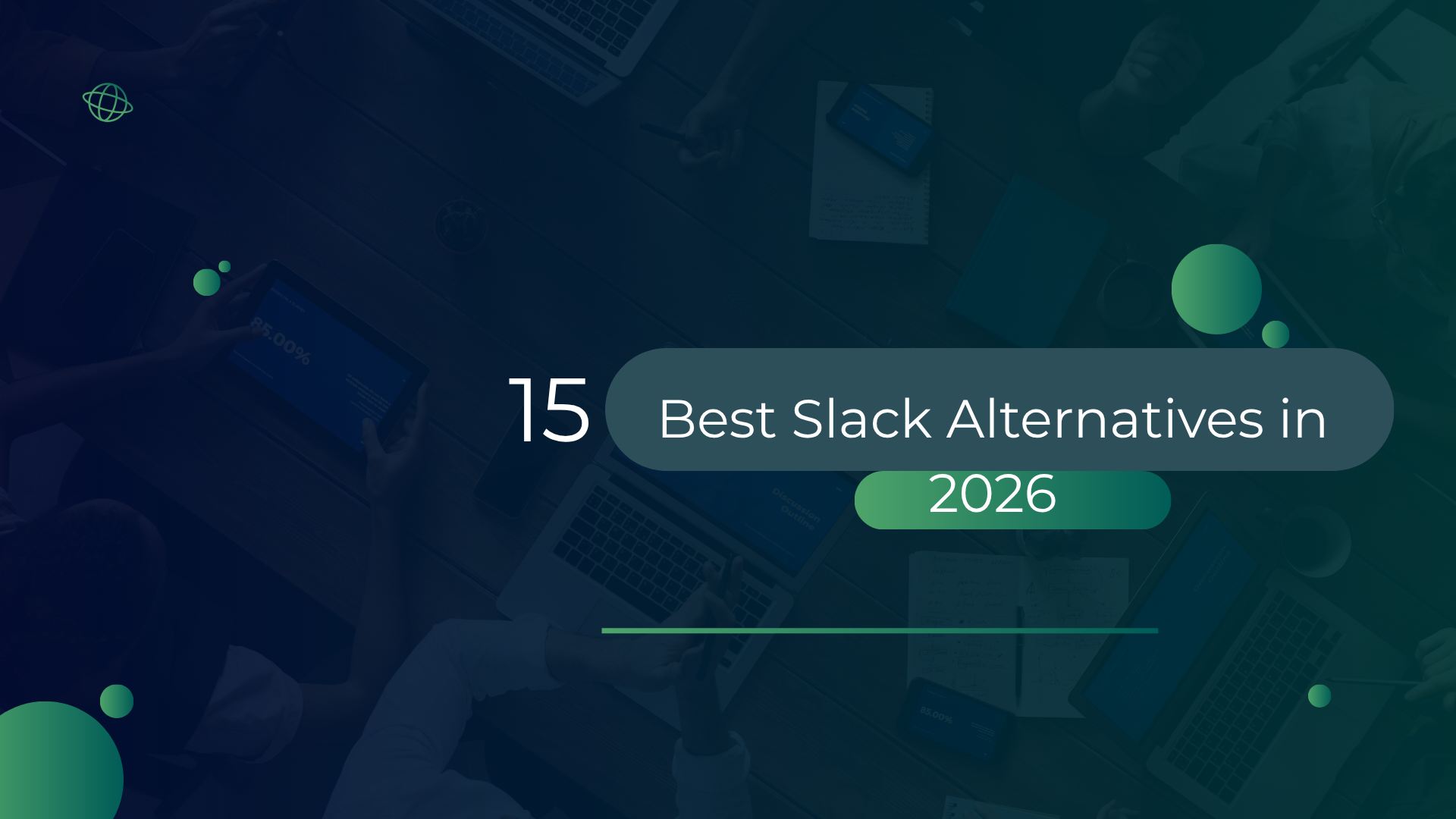 15 Best Slack Alternatives in 2026 (Tested and Ranked)