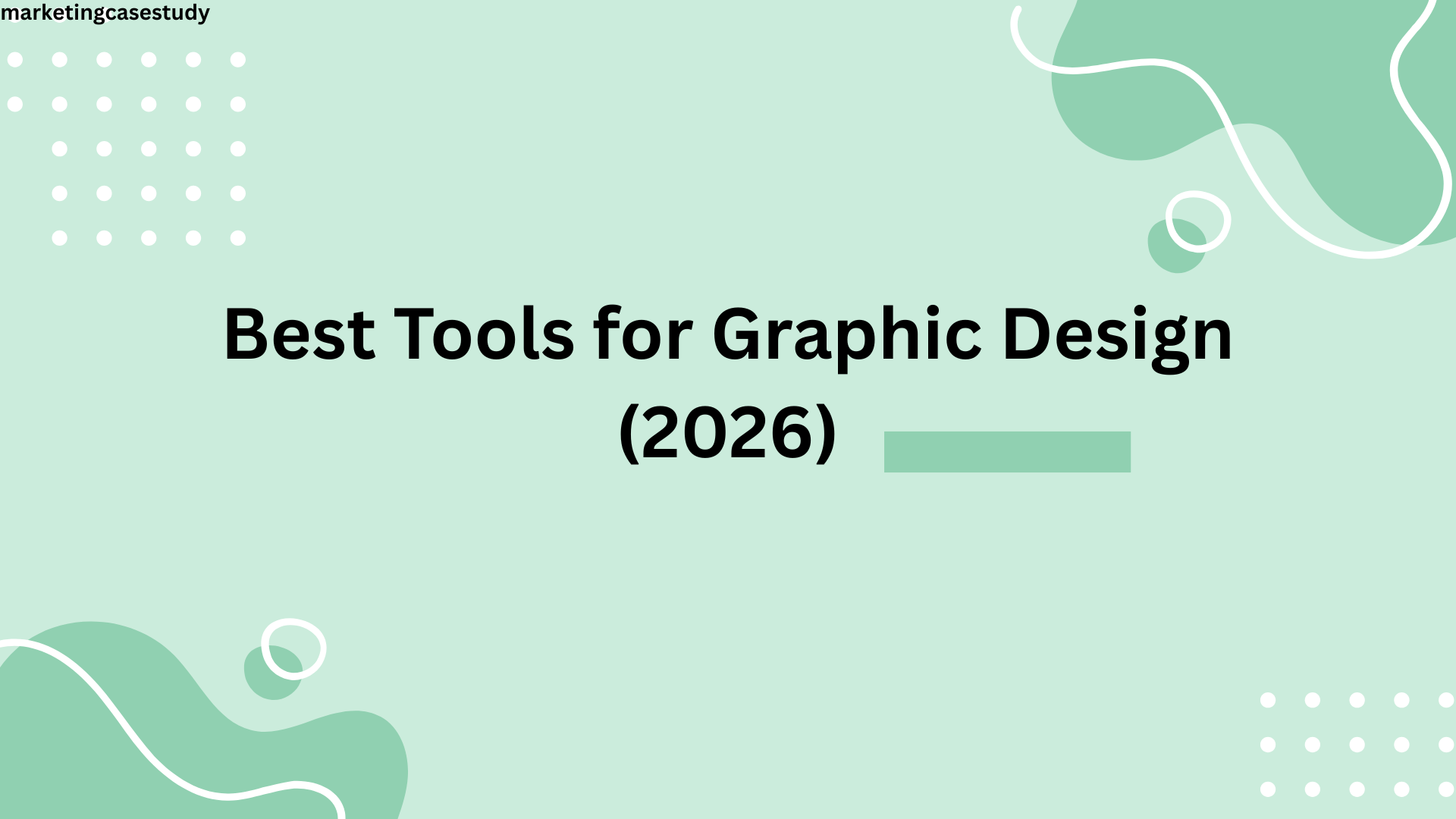 Best Tools for Graphic Design (2026)