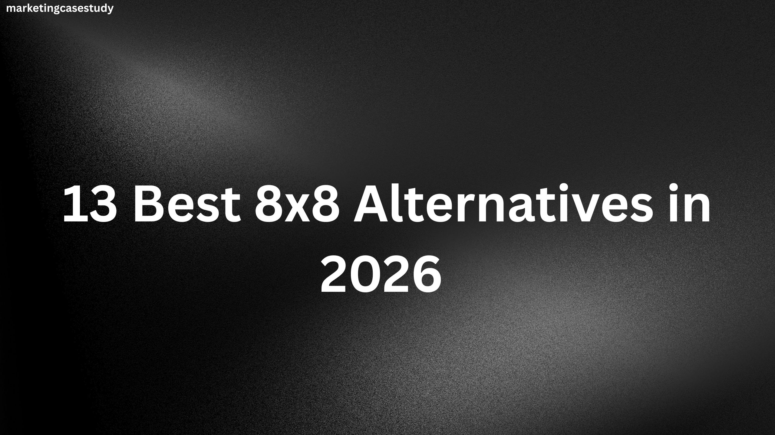 13 Best 8x8 Alternatives in 2026 (Tested and Ranked) 11 Black Gray Simple Vlogger YouTube Banner 2